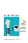 Hypertension : Things you should know (Questions et Reponses) - Book