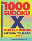 1000 Sudoku X Puzzle Books - Medium To Hard - Book 2 : Sudoku Variations - Brain Games Sudoku - Book