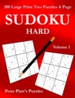 Sudoku Hard : 300 Large Print Two Puzzles A Page - Book