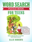 Word Search Puzzle Book for Teens : Bible Themed Brain Teasers for Adventurous Young Adults - Book