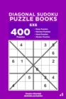 Diagonal Sudoku Puzzle Books - 400 Easy to Master Puzzles 6x6 (Volume 1) - Book