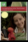 Alimentacion Natural Y Flores de Bach : Las emociones en nuestra dieta - Book
