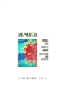 Hepatitis : Things You Should Know (Questions and Answers) - Book