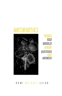 Antibiotics : Things You Should Know (Questions and Answers) - Book