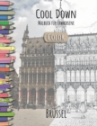 Cool Down [Color] - Malbuch fur Erwachsene : Brussel - Book