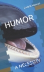 Humor : A Necessity - Book