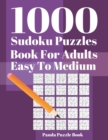 1000 Sudoku Puzzle Books For Adults Easy To Medium : Brain Games for Adults - Logic Games For Adults - Mind Games Puzzle - Book