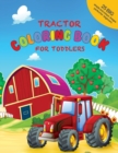 Tractor Coloring Book For Toddlers : 25 Big, Simple and Unique Images Perfect For Beginners: Ages 2-4, 8.5 x 11 Inches (21.59 x 27.94 cm) - Book