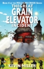 The Great Grain Elevator Incident - Book