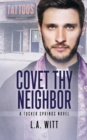 Covet Thy Neighbor - Book
