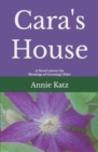 Cara's House : A Novel about the Blessings of Growing Older - Book