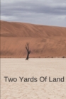 Two Yards Of Land - Book