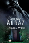 Coracao Audaz (Swiss Stories #3) : Um romance suspence policial para adultos (misterio e hot) made in Switzerland - versao Best Kindle ebook - Book
