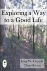 Exploring a Way to a Good Life - Book