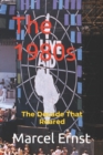 The 1980s : The Decade That Roared - Book
