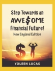 Step Towards an AWE$OME Financial Future! : (New England Edition) - Book