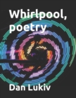 Whirlpool, poetry - Book