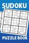 Sudoku Puzzle Book : Sudoku puzzle gift idea, 400 easy, medium and hard level. 6x9 inches 100 pages. - Book