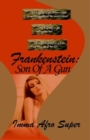 Frankenstein; Son Of A Gun - eBook