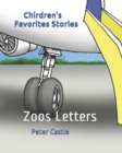 Chirdren's Favorites Stories : Zoos Letters - Book