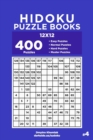 Hidoku Puzzle Books - 400 Easy to Master Puzzles 12x12 (Volume 4) - Book