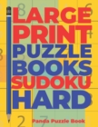 Large Print Puzzle Books Sudoku Hard : Brain Games Sudoku - Mind Games For Adults - Logic Games Adults - Book