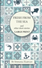 Fresh from the Sea : and other short stories - Book