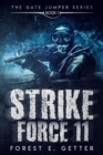 Strike Force 11 : Book 1 of the Gate Jumper Series - Book