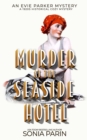 Murder at the Seaside Hotel : A 1920's Historical Cozy Mystery - Book