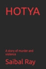 Hotya : A story of murder and violence - Book