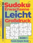 Sudoku Erwachsene Leicht Grodruck - Band 1 : Ratselbuch in Grodruck  - Logikspiele Fur Erwachsene - Denkspiel Ratsel - Book