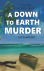 A Down to Earth Murder : Lawless on Lanai - Book