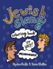 Jewish Slang Coloring Book : 24 unique illustrated pages of popular jewish-yiddish expressions with definitions, for you to color. - Book
