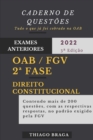 OAB 2a FASE DIREITO CONSTITUCIONAL : Caderno de Questoes - Book