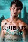 My Best Friend's Brother - Book