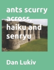 ants scurry across, haiku and senryu - Book