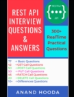 Rest API Interview Questions and Answers : Rest API Automation Interview Questions and Answers - Book