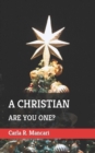 A Christian : Are You One? - Book