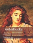Tenterhooks : Large Print - Book