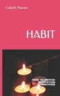 Habit : How to Switch Meditation Practices - Book