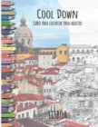 Cool Down - Libro para colorear para adultos : Lisboa - Book