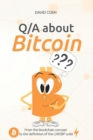 Q/A about Bitcoin : From the blockchain concept to the definition of the LNP/BP suite - Book