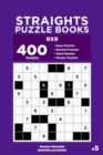 Straights Puzzle Books - 400 Easy to Master Puzzles 9x9 (Volume 5) - Book
