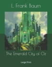 The Emerald City of Oz : Large Print - Book