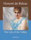 The Lily of the Valley : Large Print - Book