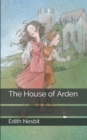 The House of Arden - Book