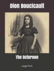 The Octoroon : Large Print - Book