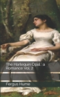 The Harlequin Opal : a Romance Vol. 2 - Book