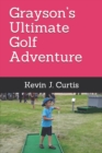 Grayson's Ultimate Golf Adventure - Book