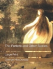 The Portent and Other Stories : Large Print - Book